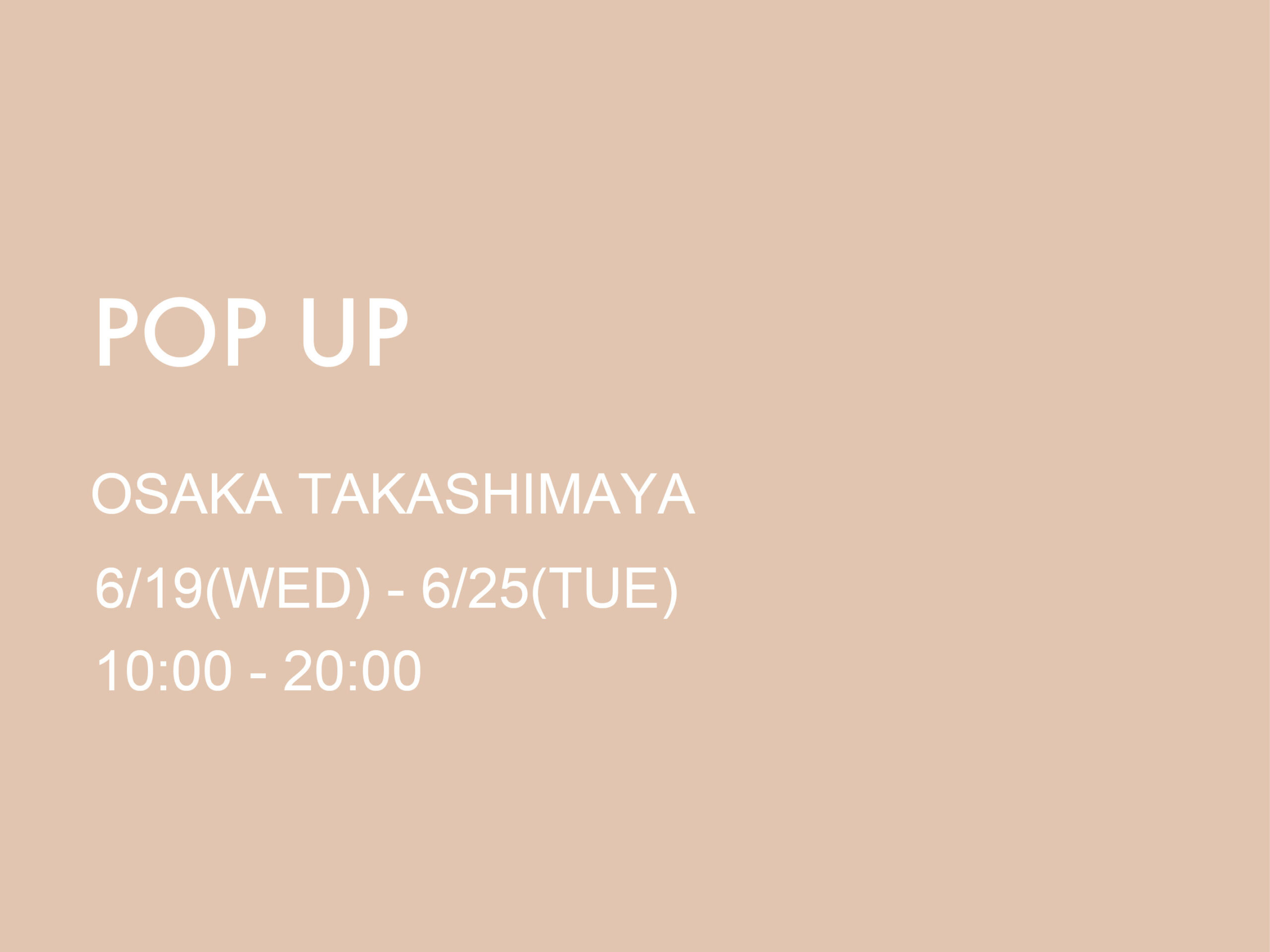 POP UP @ 大阪高島屋 | EVENT | NEWS | NAGAE+（ナガエプリュス）